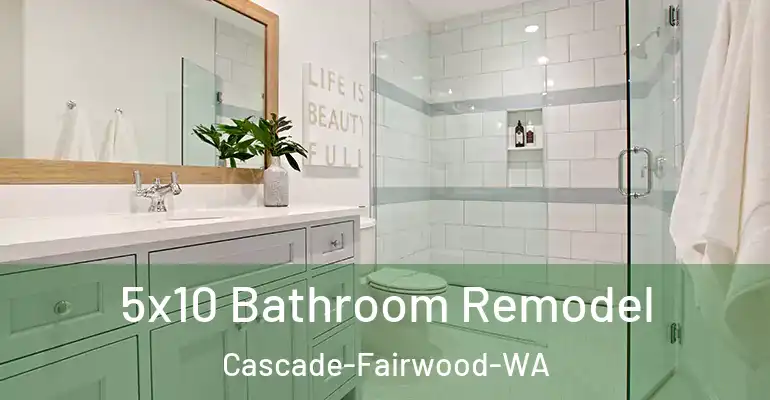 inner Bathroom imggen 5x10 Bathroom Remodel Cascade-Fairwood-WA
