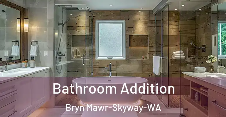 inner Bathroom imggen Bathroom Addition Bryn Mawr-Skyway-WA