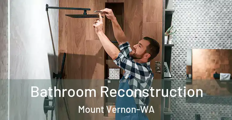 inner Bathroom imggen Bathroom Reconstruction Mount Vernon-WA