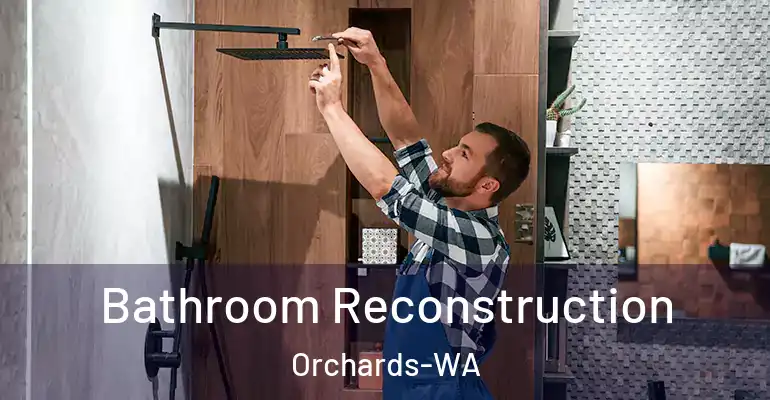inner Bathroom imggen Bathroom Reconstruction Orchards-WA
