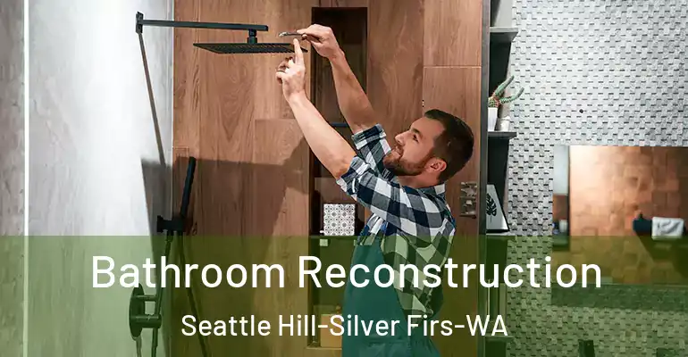 inner Bathroom imggen Bathroom Reconstruction Seattle Hill-Silver Firs-WA