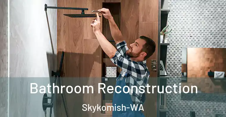 inner Bathroom imggen Bathroom Reconstruction Skykomish-WA