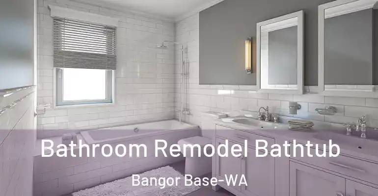 inner Bathroom imggen Bathroom Remodel Bathtub Bangor Base-WA