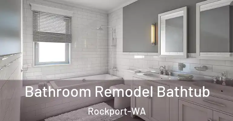 inner Bathroom imggen Bathroom Remodel Bathtub Rockport-WA