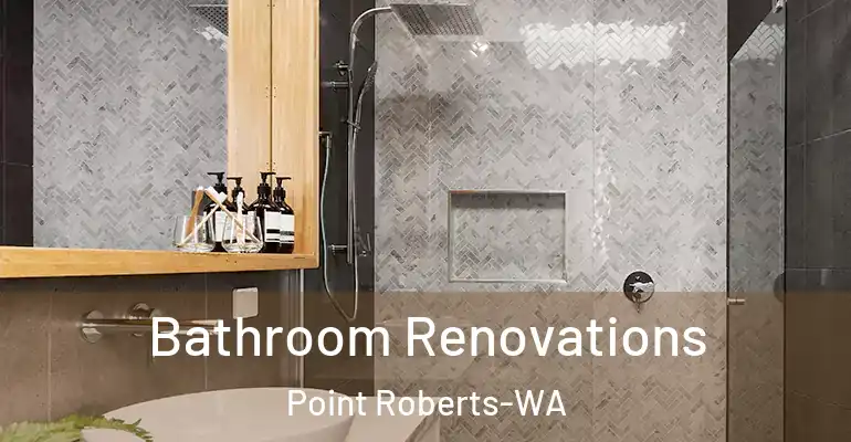 inner Bathroom imggen Bathroom Renovations Point Roberts-WA