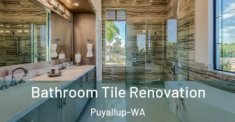 inner Bathroom imggen Bathroom Tile Renovation Puyallup-WA