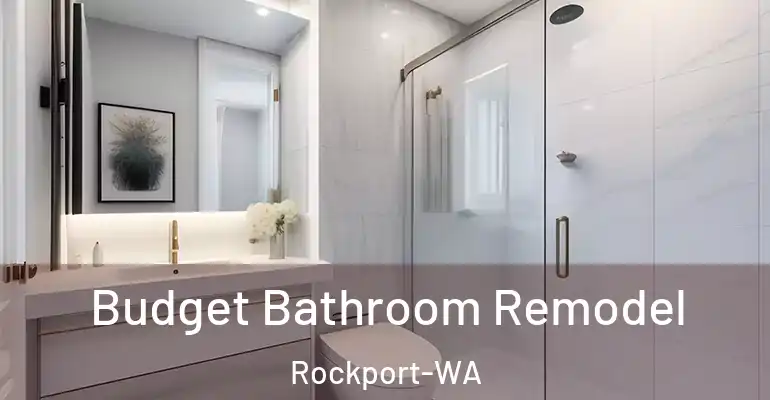 inner Bathroom imggen Budget Bathroom Remodel Rockport-WA
