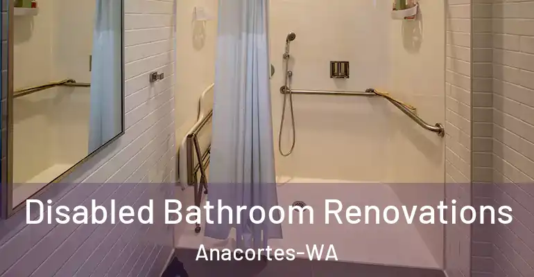 inner Bathroom imggen Disabled Bathroom Renovations Anacortes-WA