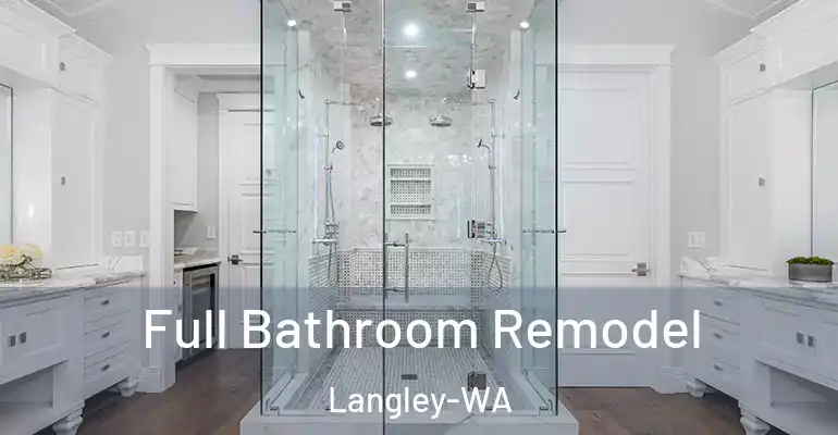 inner Bathroom imggen Full Bathroom Remodel Langley-WA