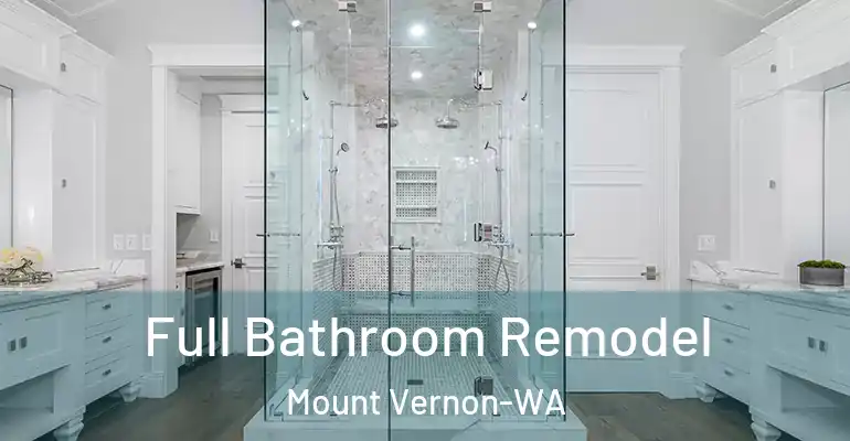 inner Bathroom imggen Full Bathroom Remodel Mount Vernon-WA