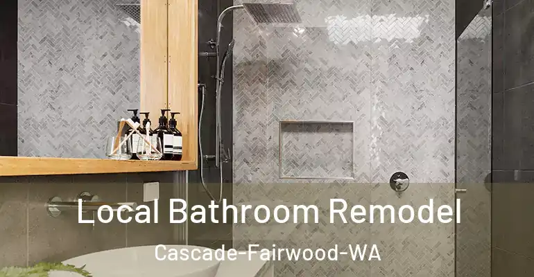 inner Bathroom imggen Local Bathroom Remodel Cascade-Fairwood-WA