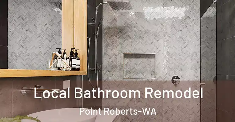 inner Bathroom imggen Local Bathroom Remodel Point Roberts-WA