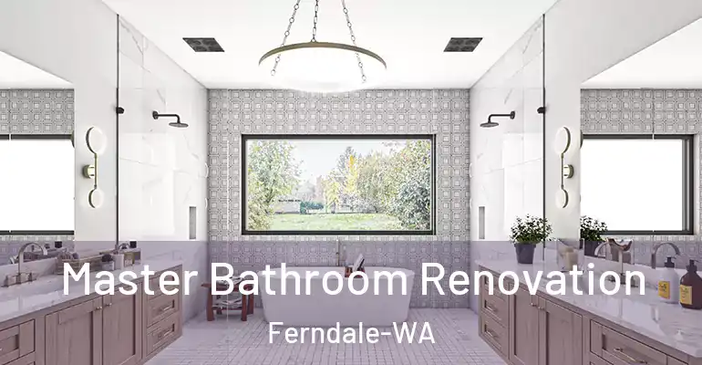 inner Bathroom imggen Master Bathroom Renovation Ferndale-WA
