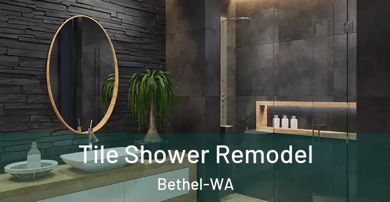 inner Bathroom imggen Tile Shower Remodel Bethel-WA