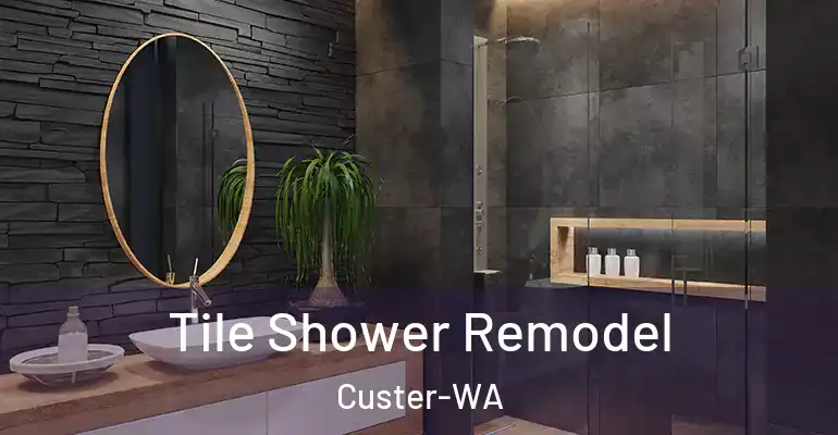 inner Bathroom imggen Tile Shower Remodel Custer-WA