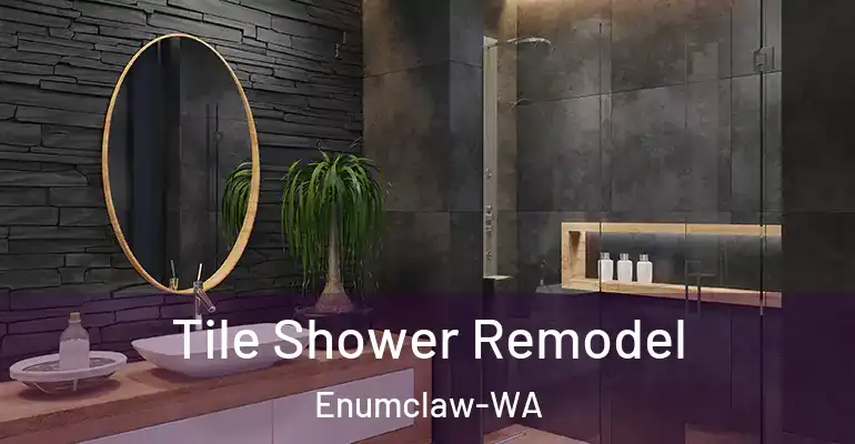 inner Bathroom imggen Tile Shower Remodel Enumclaw-WA