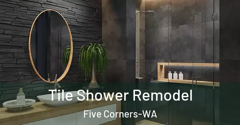 inner Bathroom imggen Tile Shower Remodel Five Corners-WA
