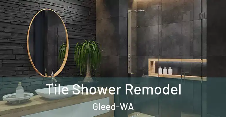inner Bathroom imggen Tile Shower Remodel Gleed-WA