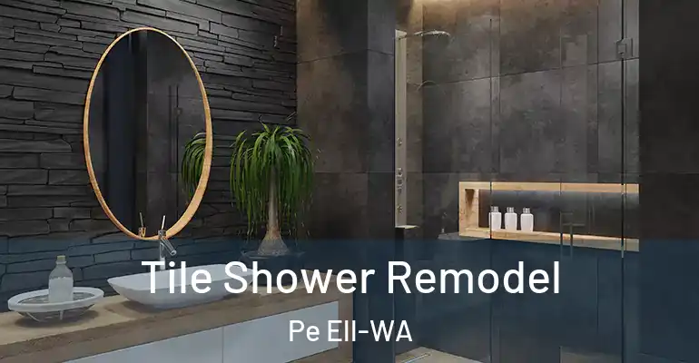 inner Bathroom imggen Tile Shower Remodel Pe Ell-WA