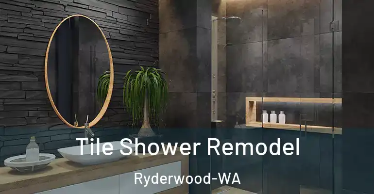 inner Bathroom imggen Tile Shower Remodel Ryderwood-WA
