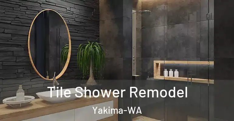 inner Bathroom imggen Tile Shower Remodel Yakima-WA